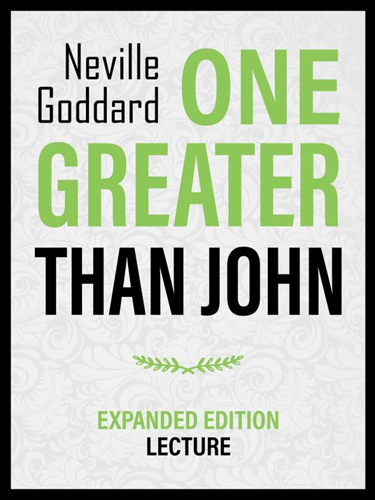 One Greater Than John - Expanded Edition Lecture