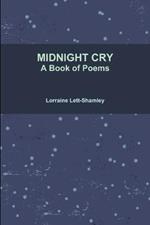 MIDNIGHT CRY A Book of Poems