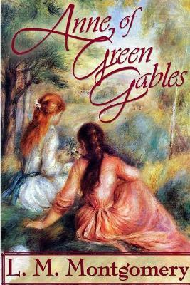 Anne Of Green Gables - Lucy Maud Montgomery - cover