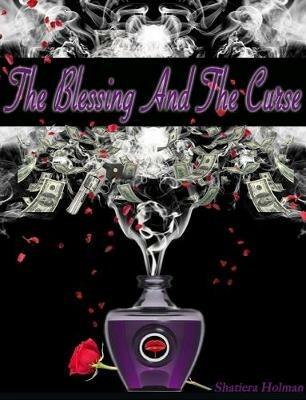 The Blessing and the Curse - Shatiera Holman - cover