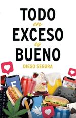 Todo en exceso es bueno: Diego Segura