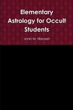 Elementary Astrology for Occult Students