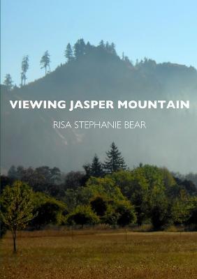 Viewing Jasper Mountain - Risa Bear - cover