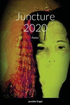 Juncture 2020: Poetry - Jennifer Engel - cover