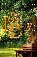 The Lost Boy: A Play: The Man Who Was Peter Pan - Millie Hardy-Sims,James Matthew Barrie - cover