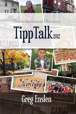 Tipp Talk 2012 - Greg Enslen - cover