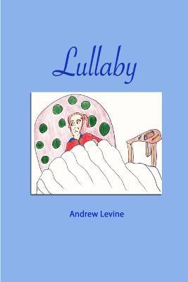 Lullaby - Andrew Levine - cover