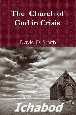 The Church of God in Crisis - David Smith - cover