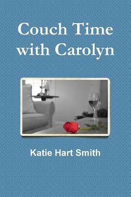 Couch Time with Carolyn - Katie Smith - cover