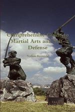 Comprehensive Guide to Martial Arts and Self-Defense