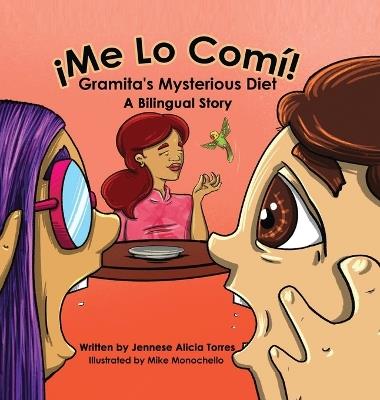 ¡Me Lo Comí! Gramita's Mysterious Diet - Jennese Alicia Torres - cover