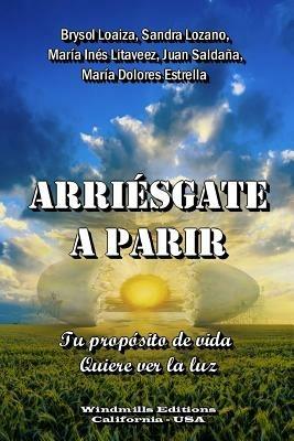 Arriesgate a Parir - Escritos Vida - cover