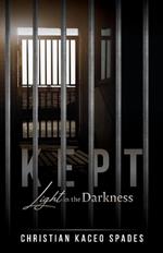 Kept: Light In The Darkness