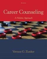 Career Counseling: A Holistic Approach - Vernon Zunker - cover