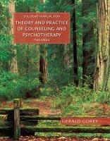 Student Manual for Corey's Theory and Practice of Counseling and Psychotherapy - Gerald Corey - cover