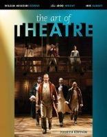 The Art of Theatre: Then and Now - Erik Ramsey,William Downs,Wright - cover