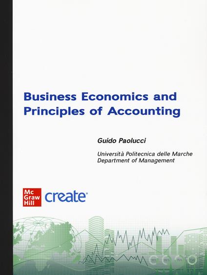 Business economics and principles of accounting. Con e-book - copertina