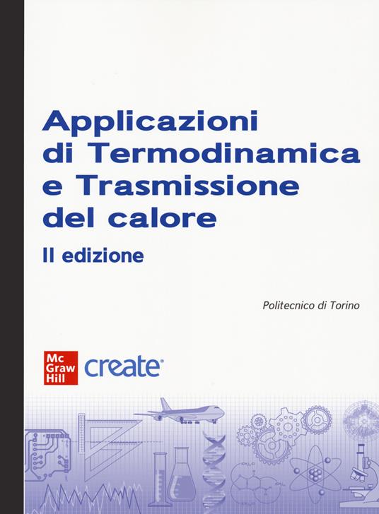 Applicazioni di termodinamica e trasmissione del calore. Con e-book - copertina