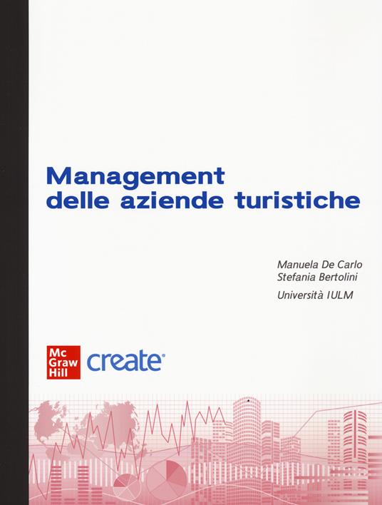 Management delle aziende turistiche. Con e-book - copertina