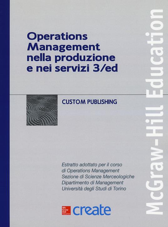 Operations management nella produzione e nei servizi. Università degli Studi di Torino - copertina