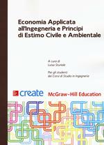 Economia applicata all'ingegneria e principi di estimo civile e ambientale