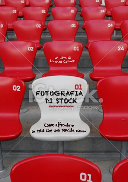 Fotografia di Stock - come affrontare la crisi con una rendita sicura - Lorenzo Codacci - ebook