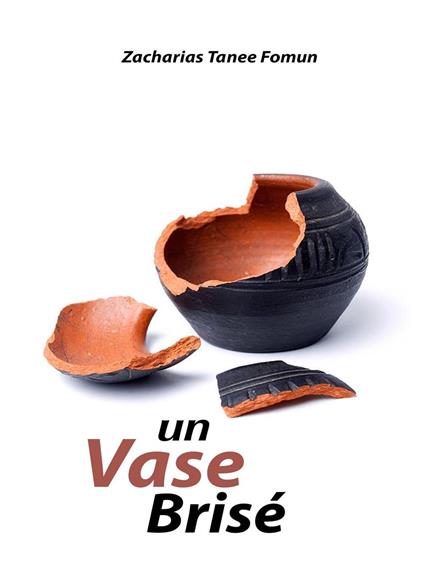 Un Vase Brisé