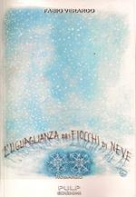 L'uguaglianza dei fiocchi di neve