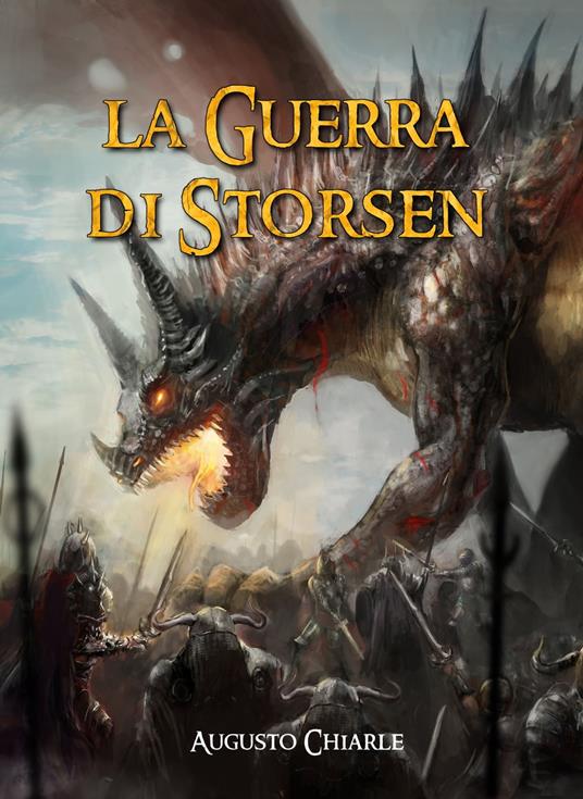 La Guerra di Storsen - Augusto Chiarle - ebook