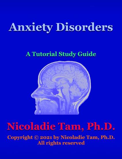 Anxiety Disorders: A Tutorial Study Guide