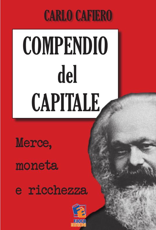 Compendio del Capitale - Carlo Cafiero - ebook