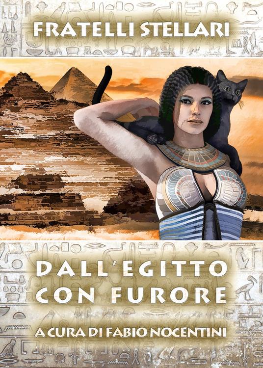 Dall'Egitto con Furore - Fabio Nocentini - ebook