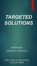 Targeted Solutions