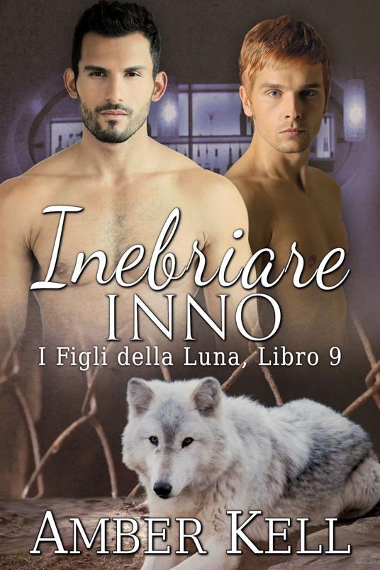 Inebriare Inno - Amber Kell - ebook