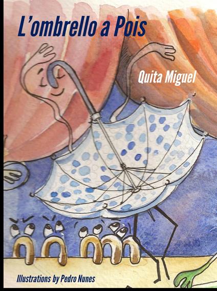 L’Ombrello a Pois - Quita Miguel - ebook