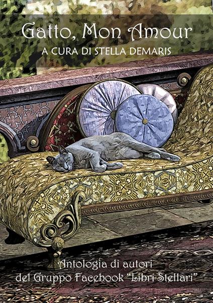 Gatto, Mon Amour - Stella Demaris - ebook