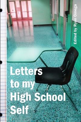 Letters to My High School Self - Ryan Omega - cover