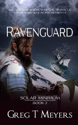 Ravenguard: Solar Minimum - Book 2 - Greg T Meyers - cover