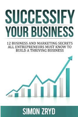 Successify Your Business - Simon Zryd - cover