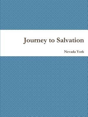 Journey to Salvation - Nevada York - cover