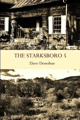 The Starksboro 5 - Dave Donohue - cover