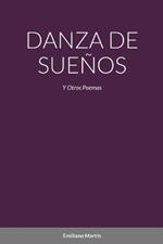 Danza de Sueños: y Otros Poemas