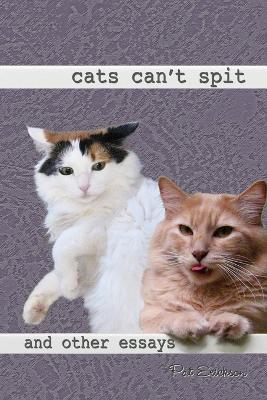 Cats Can't Spit - Pat Erickson - cover