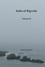 Indra of Rigveda: Volume II