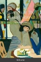 How It Is In The Hazel Moon: Poems - Rustin Larson - cover