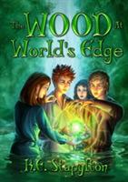 The Wood at World's Edge