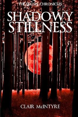 Shadowy Stillness - Clair Mcintyre - cover