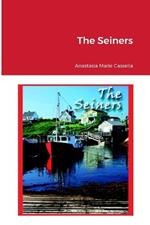 The Seiners by Anastasia Marie Cassella