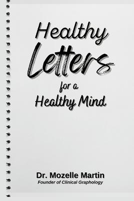 Healthy Letters for a Healthy Mind - Mozelle Martin - cover