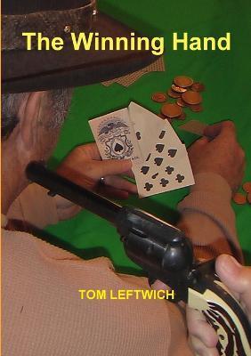 The Winning Hand - TOM LEFTWICH - cover